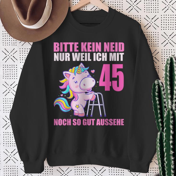 Bitte Kein Eneid Gut Aussehe 45 Jahre Unicorn 45Th Birthday Sweatshirt Geschenke für alte Frauen