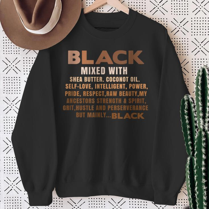 Black Mixed With Shea Butter Black History Month Blm Melanin Sweatshirt Gifts for Old Women