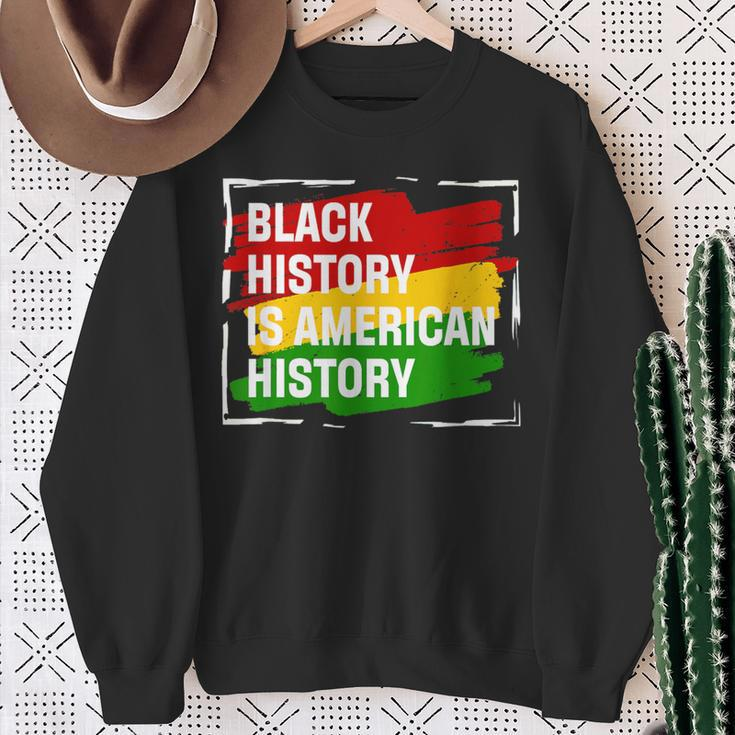 Black History Is American History Month Pride African Sweatshirt Gifts for Old Women