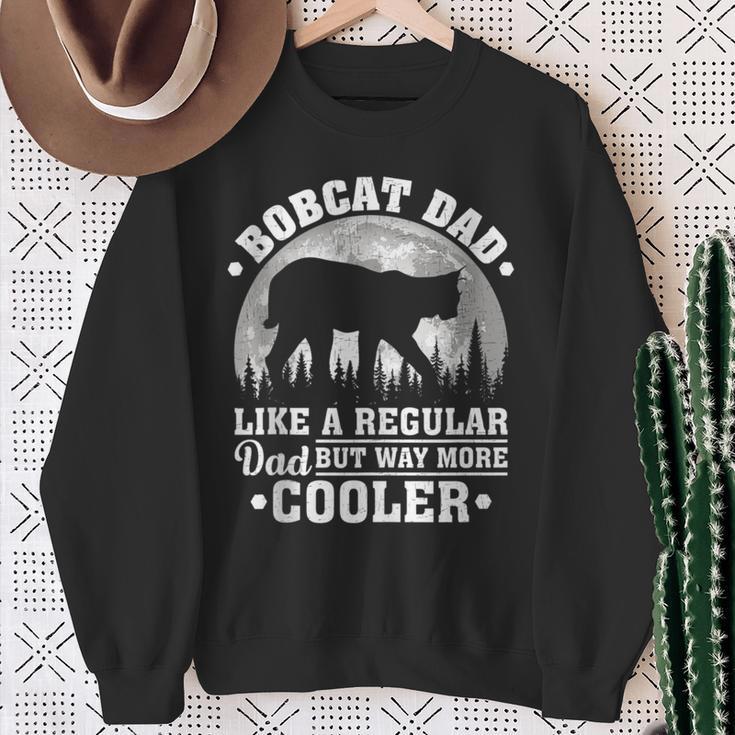 Bobcat Dad Like A Regular Dad Bobcat Father's Day Sweatshirt Gifts for Old Women