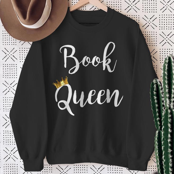 Book Queen Bookworm Literature Nerdy Sweatshirt Gifts for Old Women