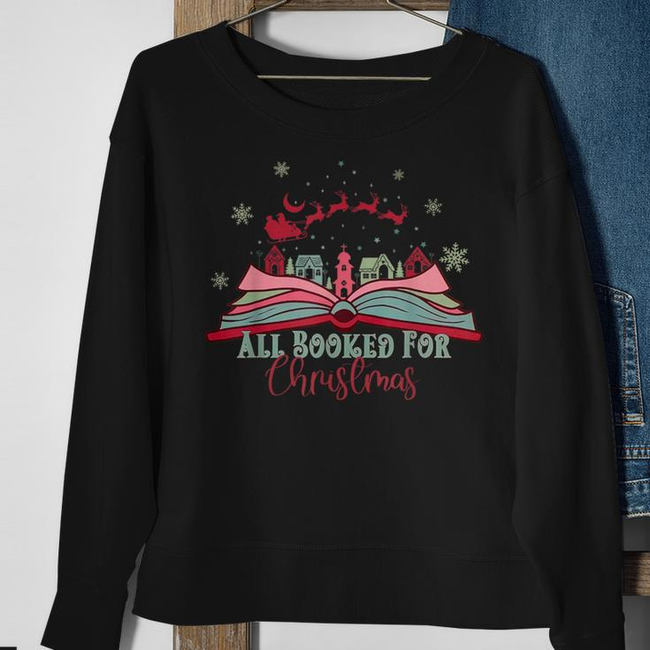 All Booked For Christmas Reindeer Sleigh Santa Bookworm Xmas Sweatshirt Gifts for Old Women