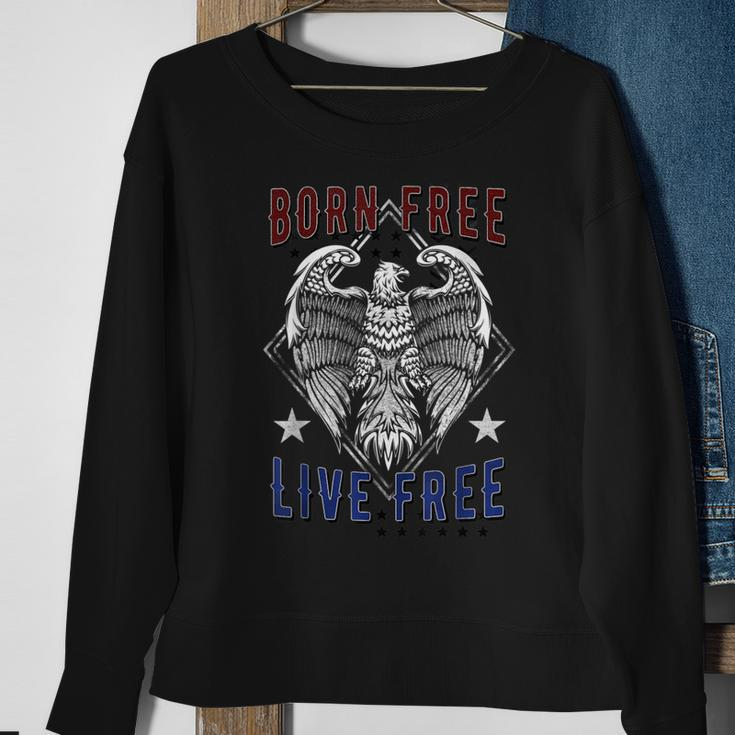 Born Free Live Free Eagle Wingspan Stamp Sweatshirt Gifts for Old Women