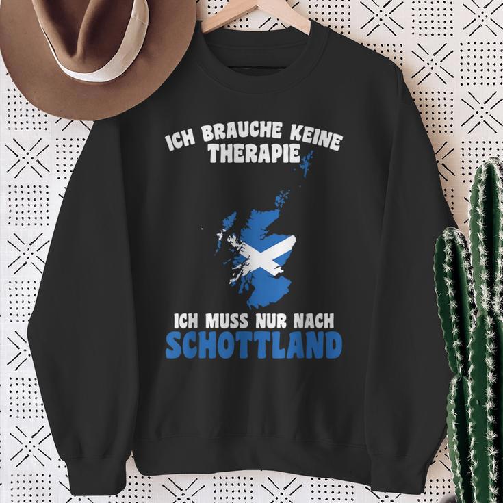 Brauche Keine Therapie Ich Muss Nur Nach Scotland Sweatshirt Geschenke für alte Frauen