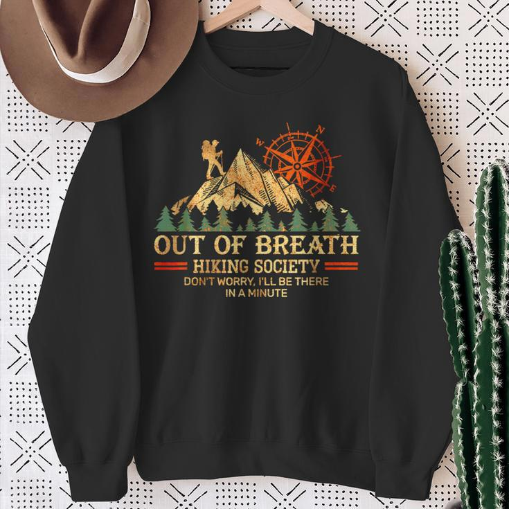 Out Of Breath Hiking Society Don't Worry I'll Be There Soon Sweatshirt Gifts for Old Women