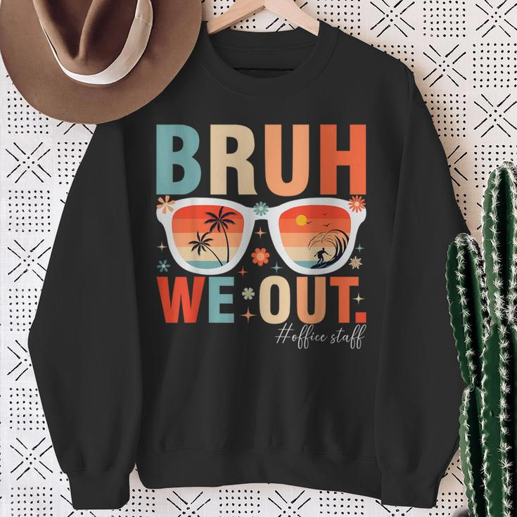 Bruh We Out Office Staff Retro Summer Last Day Of School Sweatshirt Gifts for Old Women
