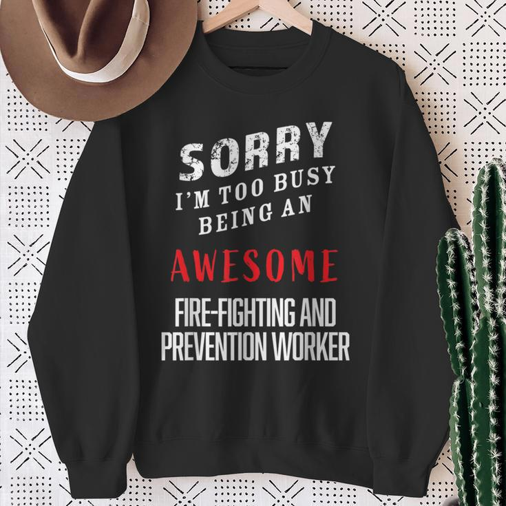 Busy Being An Awesome Fire-Fighting And Prevention Worker Sweatshirt Gifts for Old Women