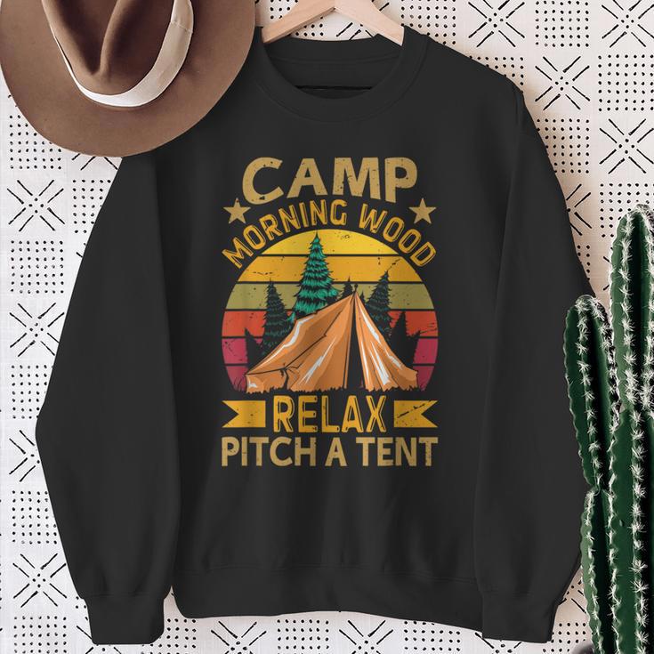 Camp Morning-Wood Relax Pitch A Tent Family Camping Sweatshirt Gifts for Old Women