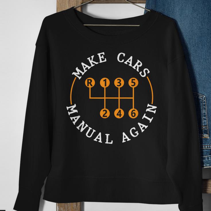 Car Enthusiast Make Cars Manual Again Stick Shift Car Guy Sweatshirt Gifts for Old Women