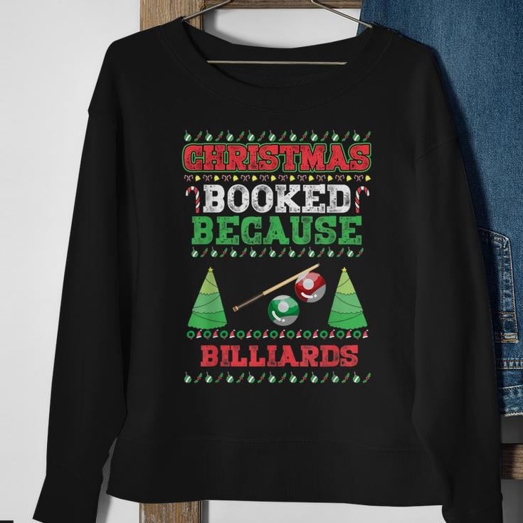 Christmas Booked Because Billiards Sport Lover Xmas Sweatshirt Gifts for Old Women