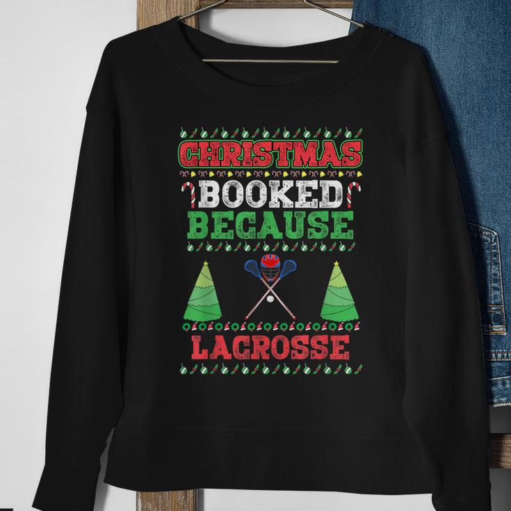 Christmas Booked Because Lacrosse Sport Lover Xmas Sweatshirt Gifts for Old Women