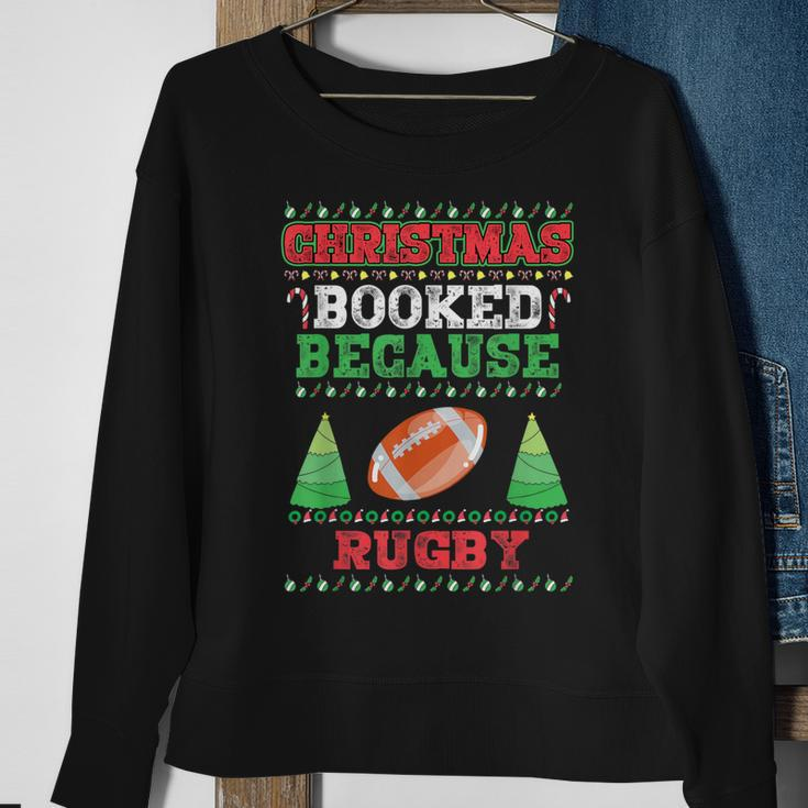 Christmas Booked Because Rugby Sport Lover Xmas Sweatshirt Gifts for Old Women