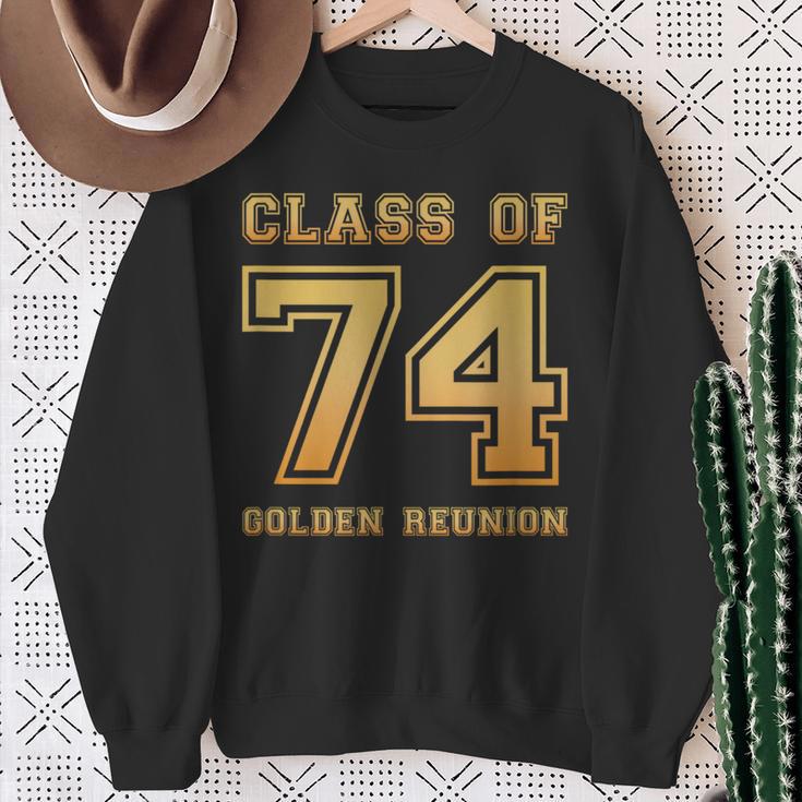 Class Of 74 1974 Class Reunion 50Th Golden Reunion Slogan Sweatshirt Gifts for Old Women