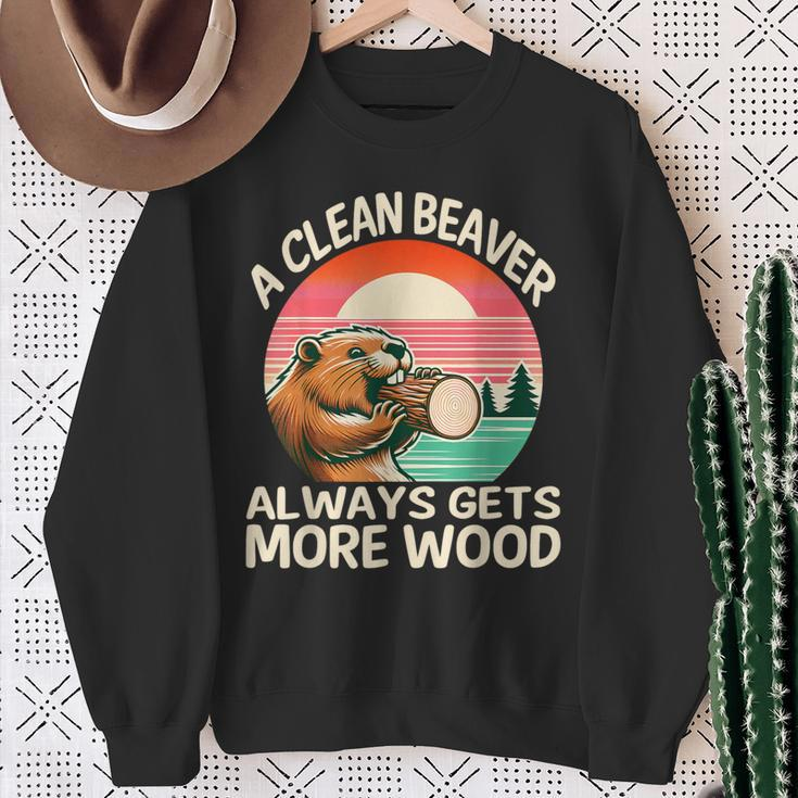 A Clean Beaver Always Gets More Wood Adult Joke Men Sweatshirt Gifts for Old Women