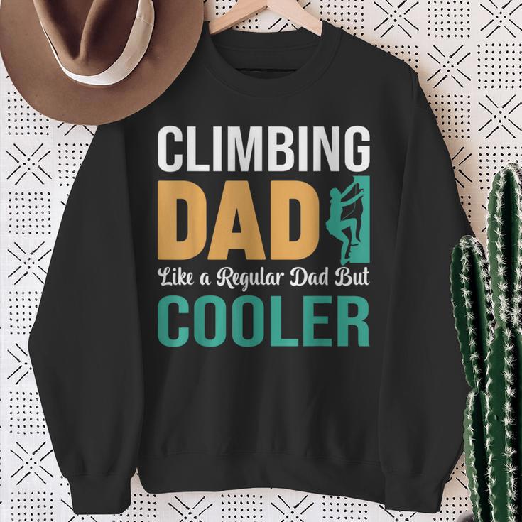 Climbing Dad Like A Regular Dad Klettern Papa Spruch Sweatshirt Geschenke für alte Frauen