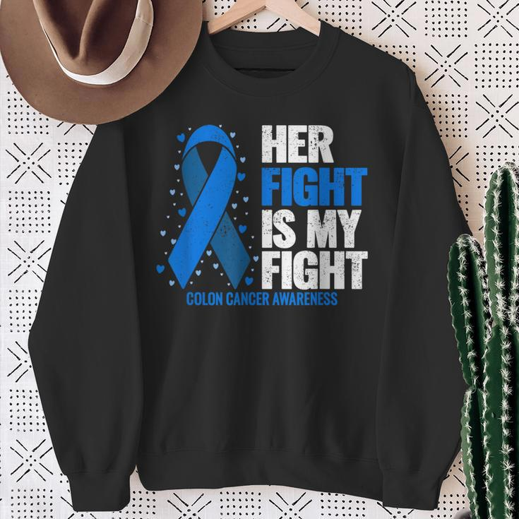 Colon Cancer Her Fight Is My Fight Colon Cancer Awareness Sweatshirt Gifts for Old Women