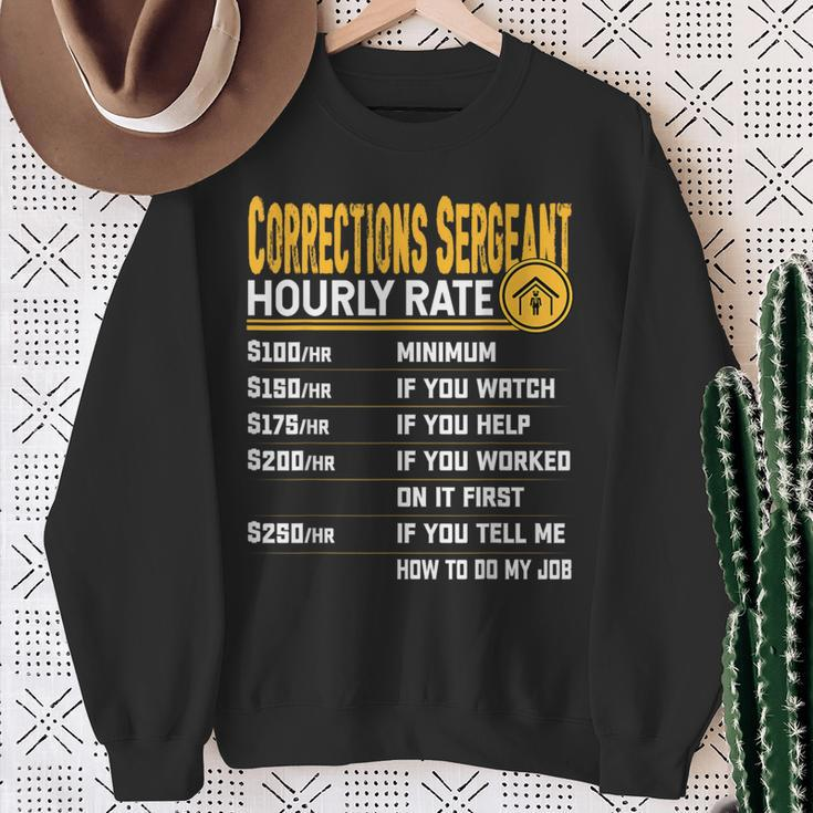 Corrections Sergeant Hourly Rate Corrections Inspector Sweatshirt Gifts for Old Women
