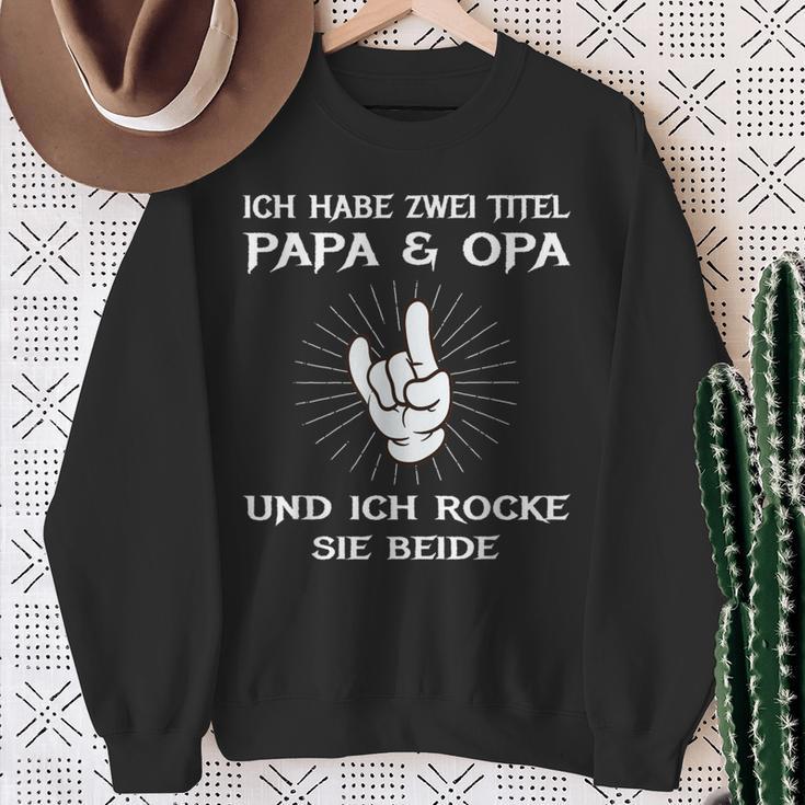 Dad Grandpa Birthday Idea Ich Habe Zwei Titel Slogan Sweatshirt Geschenke für alte Frauen