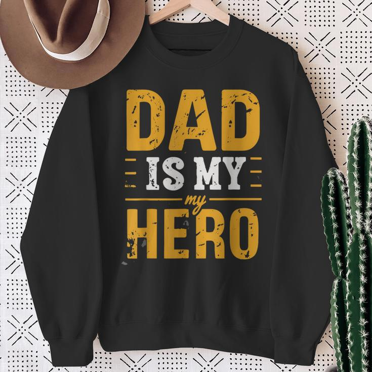 Dad Is My Hero Father's Day Tribute Love Strength Graphic Sweatshirt Gifts for Old Women