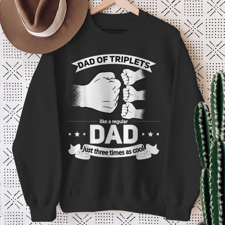 Dad Of Triplets Announcement Fathers Day Daddy Triplet Dad Sweatshirt Gifts for Old Women