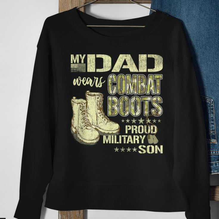 My Dad Wears Combat Boots Proud Military Son Sweatshirt Gifts for Old Women