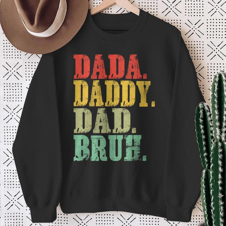 Dada Daddy Dad Bruh Fathers Day 2024 Sweatshirt Gifts for Old Women