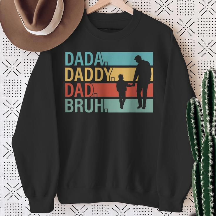 Dada Daddy Dad Bruh Fathers Day 2024 Sweatshirt Gifts for Old Women