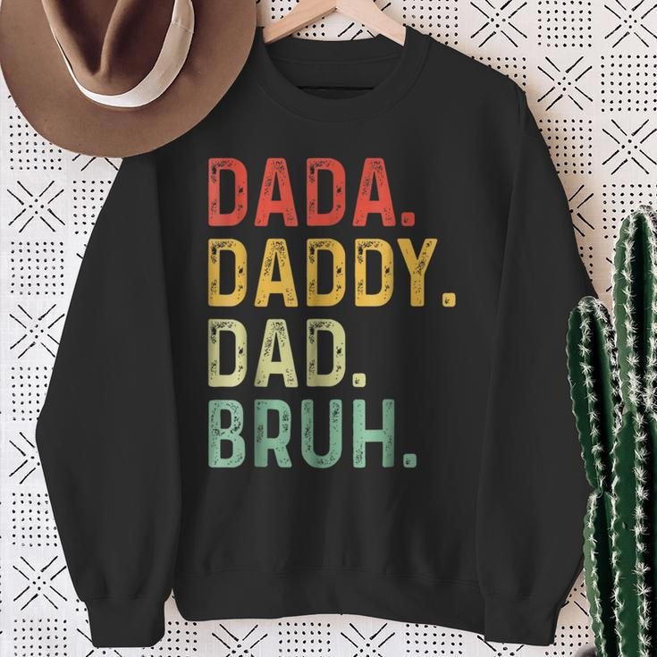 Dada Daddy Dad Bruh Fathers Day Dad Vintage Sweatshirt Gifts for Old Women