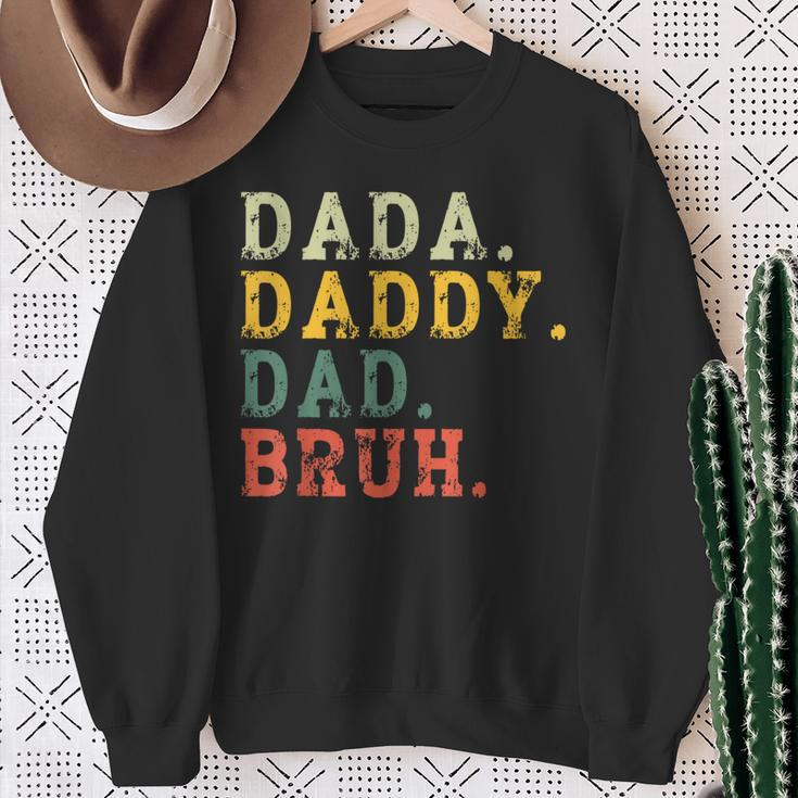 Dada Daddy Dad Bruh Husband Dad Father's Day Sweatshirt Gifts for Old Women