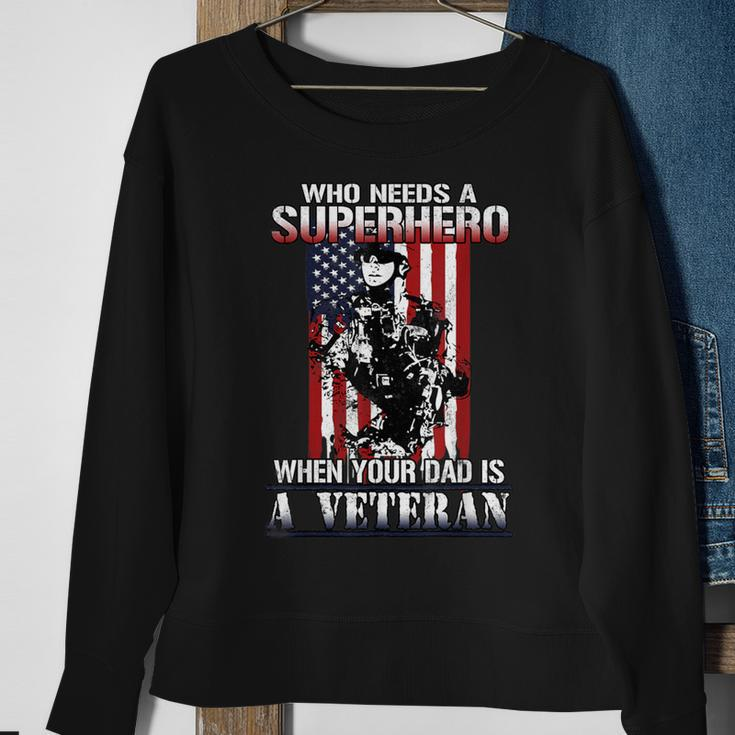 My Daddy Is A Superhero Veteran Best For Dad Sweatshirt Gifts for Old Women