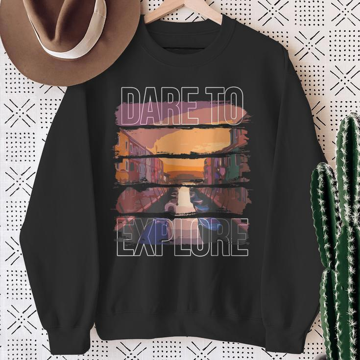 Dare To Explore Travel Sweatshirt Gifts for Old Women