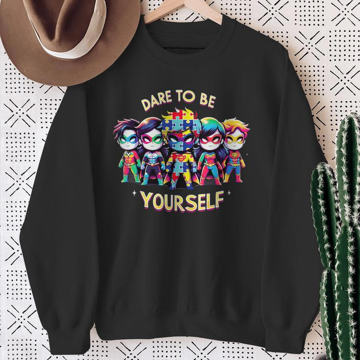 Dare To Be Yourself Autism Awareness Superheroes Sweatshirt Gifts for Old Women