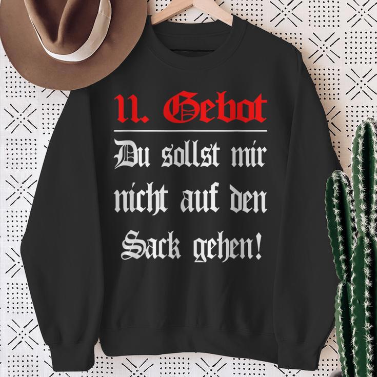 Das 11 Gebot Du Sollst Mir Nicht Auf Den Sack Gehen Sweatshirt Geschenke für alte Frauen