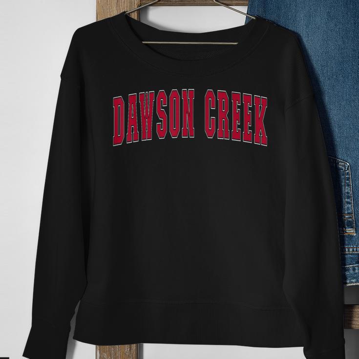 Dawson Creek Canada Lover Canadian Souvenirs Dawson Creek Sweatshirt Gifts for Old Women