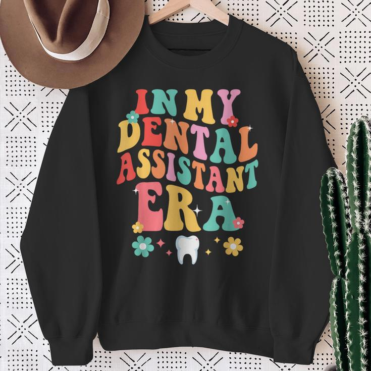 In My Dental Assistant Era Dentist Dentistry Dentists Sweatshirt Gifts for Old Women