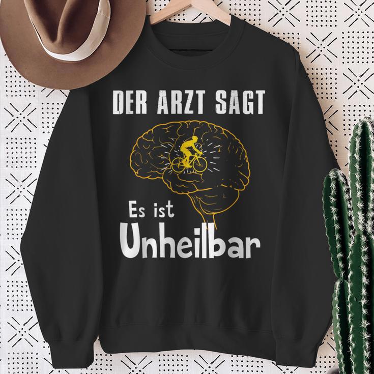 Der Arzt Sagt Es Ist Unheilbar Cyclist Sweatshirt Geschenke für alte Frauen