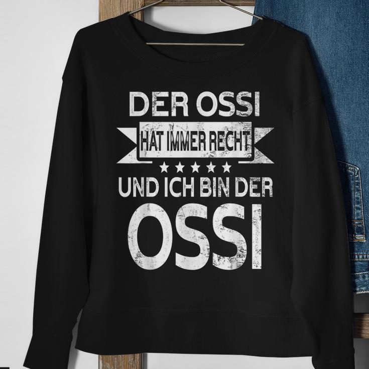 Der Ossi Hat Immer Recht Und Ich Bin Der Ossi East German Sweatshirt Geschenke für alte Frauen