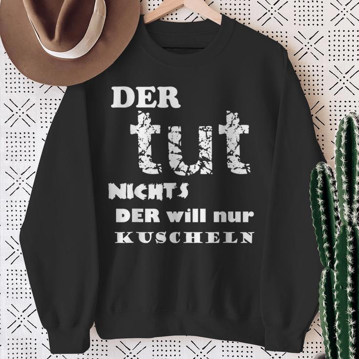 Der Will Nur Kukuschel Sweatshirt Geschenke für alte Frauen