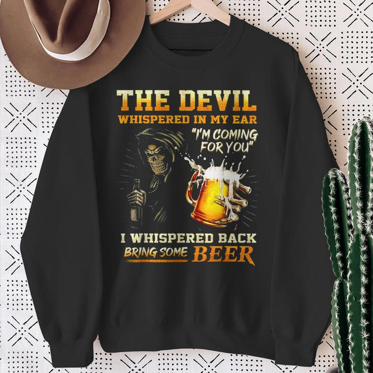 The Devil Whispered In My Ear I'm Coming For You Sweatshirt Gifts for Old Women