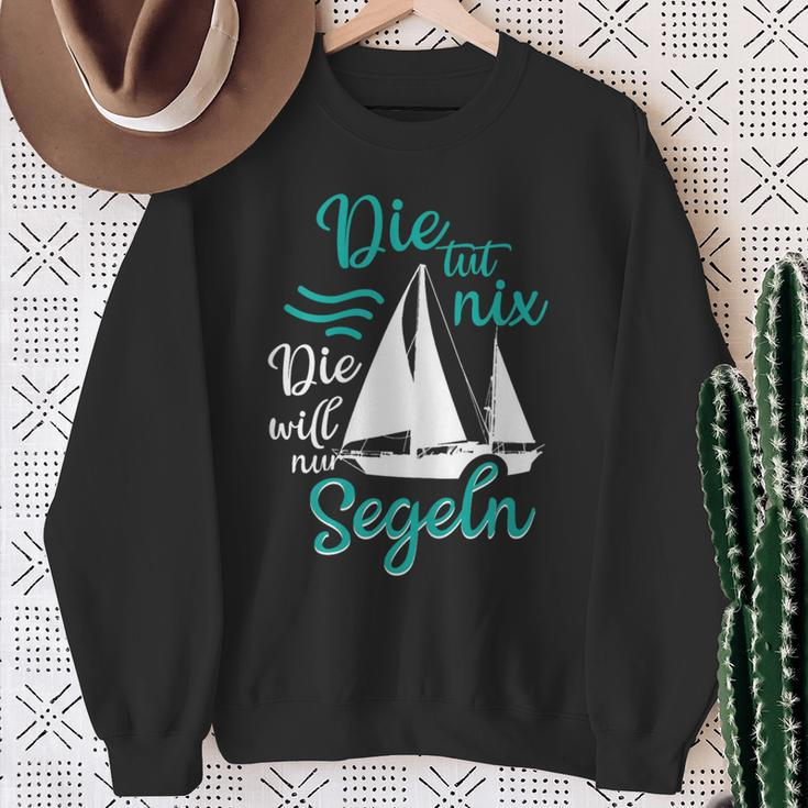 Die Tut Nix Die Will Nur Saileln Sailboat Sweatshirt Geschenke für alte Frauen