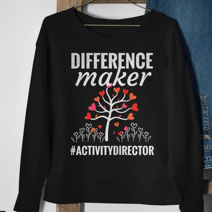 Difference Maker Activity Coordinator Activity Director Week Sweatshirt Gifts for Old Women
