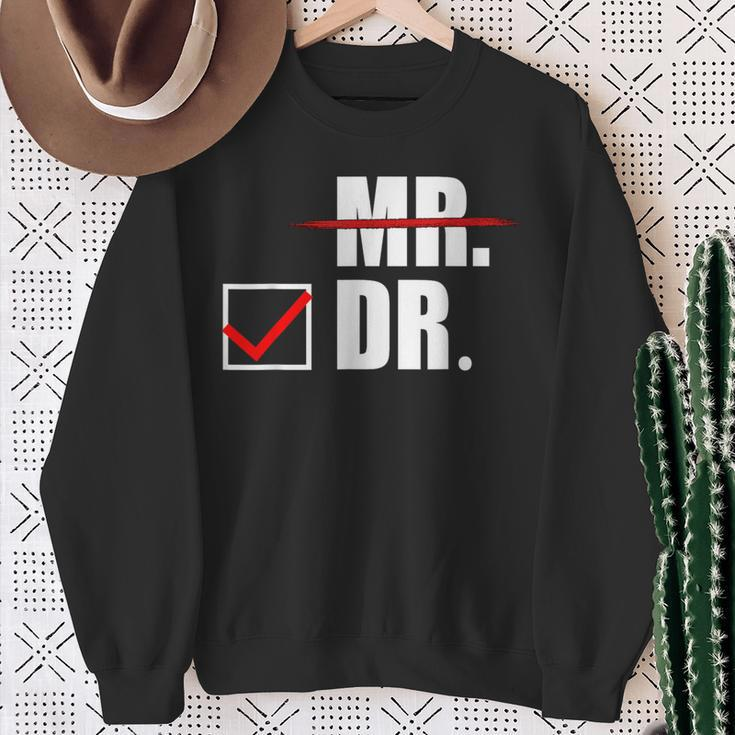 Doctor For For Him Male Phd Graduation Sweatshirt Gifts for Old Women