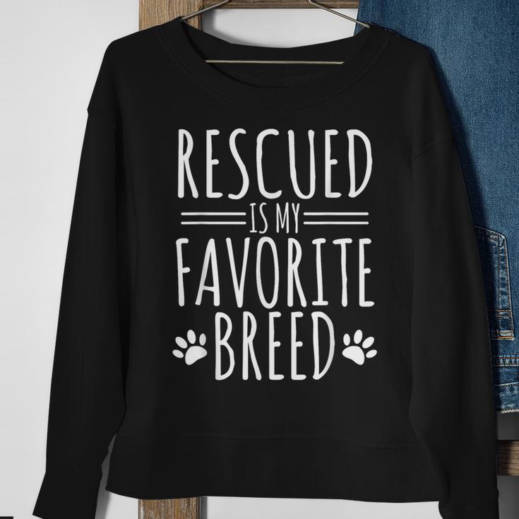 Dog Lover Rescued Is My Favorite Breed Sweatshirt Gifts for Old Women