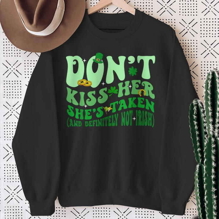Dont Kiss Her She's St Taken Patrick's Day Couple Matching Sweatshirt Gifts for Old Women