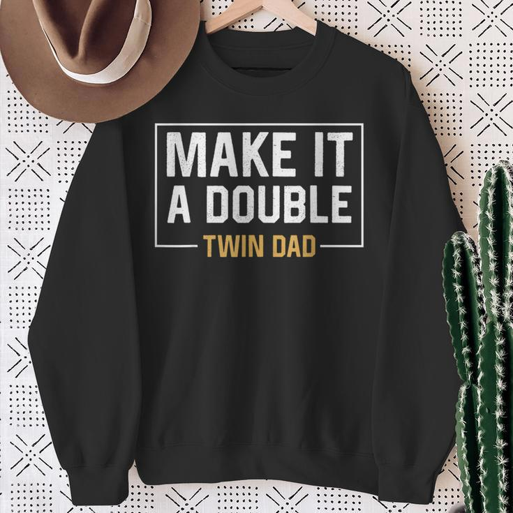 Make It A Double Twin Dad Fathers Day Sweatshirt Gifts for Old Women