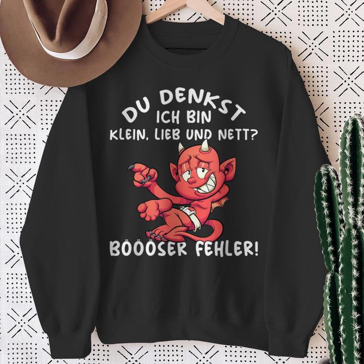 Du Denkst Ich Bin Klein Lieb & Nett Evil Fehler Sweatshirt Geschenke für alte Frauen