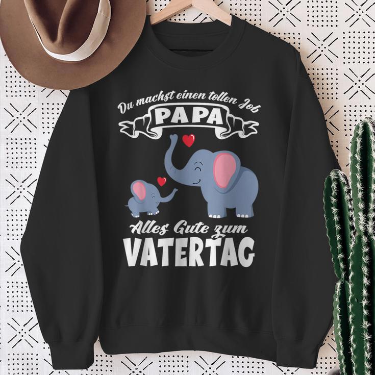 Du Machst Einen Tolle Job Papa Father's Day Baby Elephant Heart S Sweatshirt Geschenke für alte Frauen