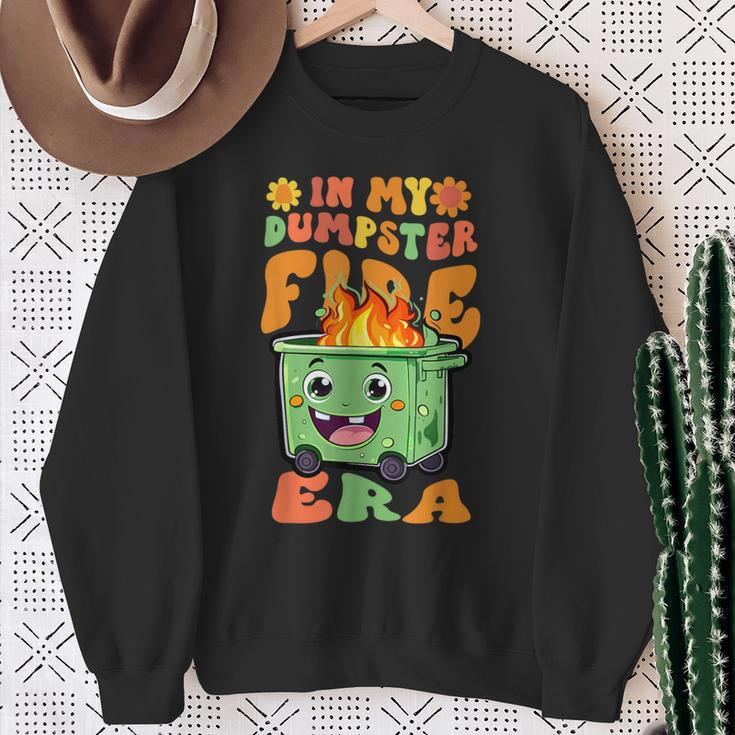 In My Dumpster Fire Era Lil Dumpster On Fire Bad Experience Sweatshirt Gifts for Old Women