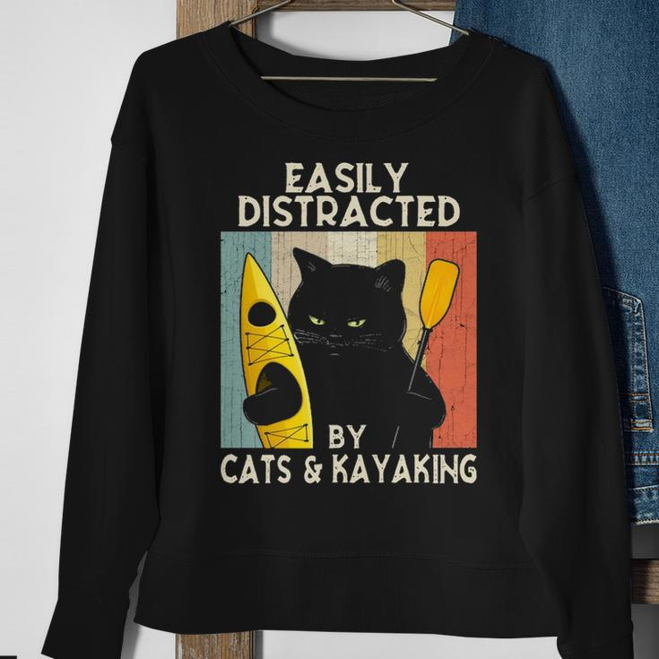 Easily Distracted By Cats & Kayaking Cat Lovers Kayakers Sweatshirt Gifts for Old Women
