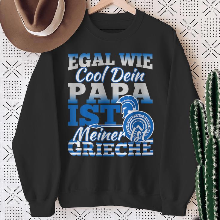 Egal Wie Cool Dein Papa Ist Meiner Ist Greieche Sweatshirt Geschenke für alte Frauen